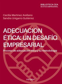 Adecuación ética: un desafío empresarial (eBook, ePUB) - Martínez Arellano, Cecilia; Unigarro Gutiérrez, Sandra