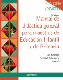 Manual de didáctica general para maestros de Educación Infantil y de Primaria (eBook, PDF)