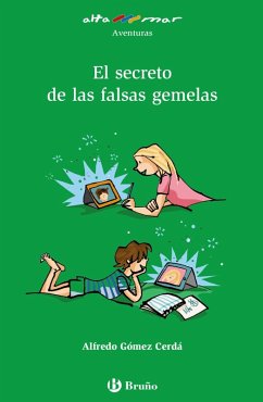 El secreto de las falsas gemelas (eBook, ePUB) - Gómez Cerdá, Alfredo
