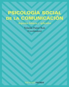 Psicología social de la comunicación (eBook, ePUB) - Pastor Ruiz, Yolanda