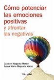 Cómo potenciar las emociones positivas y afrontar las negativas (eBook, ePUB)