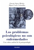 Los problemas psicológicos no son enfermedades (eBook, ePUB)