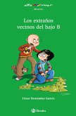 Los extraños vecinos del bajo B (eBook, ePUB)