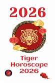 Tiger Horoscope 2026