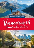 Baedeker SMART Reiseführer Vancouver und die kanadischen Rockies
