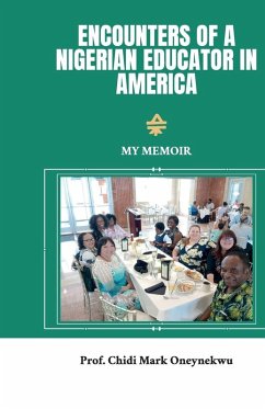 Cover Encounters of a Nigerian Educator in America, My Memoir