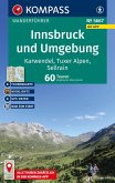KOMPASS Wanderführer Innsbruck und Umgebung, Karwendel, Tuxer Alpen, Sellrain und Mieminger Kette, 60 Touren mit Extra-Tourenkarte KOMPASS Wanderführer Innsbruck und Umgebung, Karwendel, Tuxer Alpen, Sellrain und Mieminger Kette, 60 Touren mit Extra-Tourenkarte