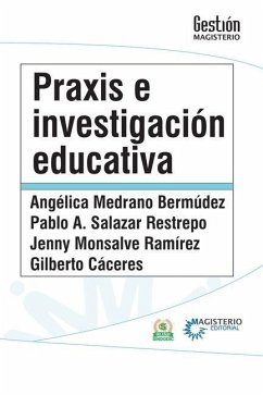 Cover Praxis e investigación educativa.
