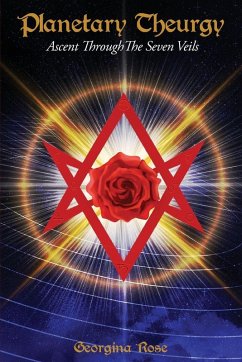 Planetary Theurgy - Rose, Georgina