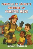 SECURITE INCENDIE CONSEILS DE POMPIER MICRO
