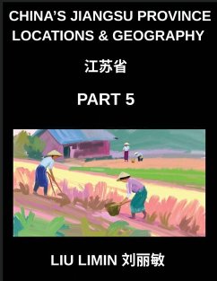 Cover China's Jiangsu Province Locations & Geography (Part 5)- Chinese Characters, Pinyin, and English for Jiangsu Geography, Names, and HSK Exam Success