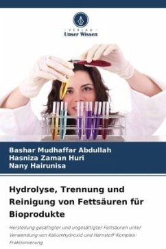 Cover Hydrolyse, Trennung und Reinigung von Fettsäuren für Bioprodukte