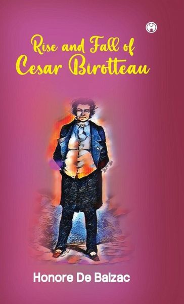 Rise and Fall of Cesar Birotteau