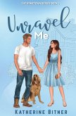 Unravel Me (Special Edition)