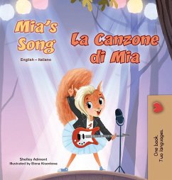 Mia's Song (English Italian Bilingual Children's Book) Mia's Song (English Italian Bilingual Children's Book)