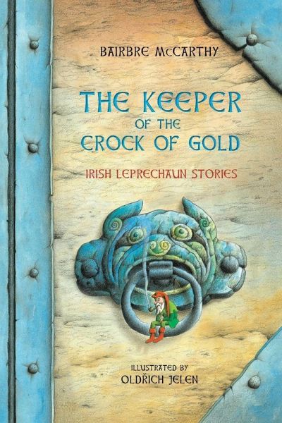 The Keeper Of The Crock Of Gold
