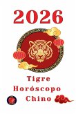 Tigre Horóscopo Chino 2026