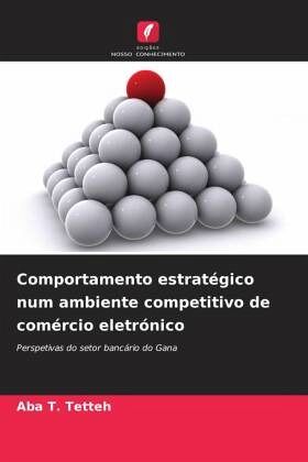 Comportamento estratégico num ambiente competitivo de comércio eletrónico