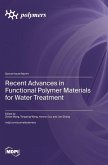 Recent Advances in Functional Polymer Materials for Water Treatment