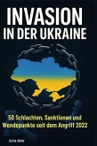 Invasion in der Ukraine Invasion in der Ukraine