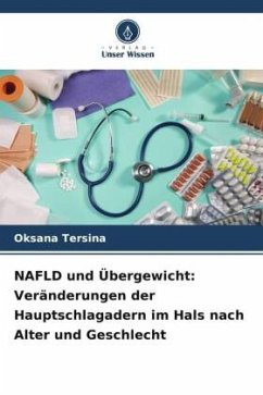 Cover NAFLD und Übergewicht: Veränderungen der Hauptschlagadern im Hals nach Alter und Geschlecht