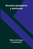 Novelas Ejemplares Y Amorosas Novelas Ejemplares Y Amorosas