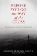 Before You Go the Way of the Cross - Bild 1