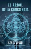 El Árbol de la Conciencia El Árbol de la Conciencia
