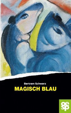 Magisch Blau - Schwarz, Bertram Magisch Blau - Schwarz, Bertram