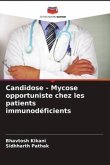 Candidose - Mycose opportuniste chez les patients immunodéficients