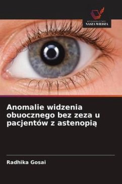 Cover Anomalie widzenia obuocznego bez zeza u pacjentów z astenopi¿