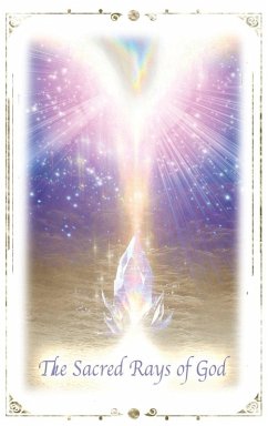 The Sacred Rays of God - Paul of Venus The Sacred Rays of God - Paul of Venus