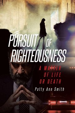 Pursuit of Righteousness - Smith, Patty Ann