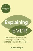 Explaining EMDR Explaining EMDR