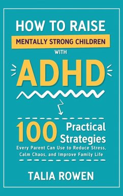 Cover How to Raise Mentally Strong Children With ADHD