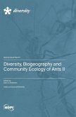 Diversity, Biogeography and Community Ecology of Ants II