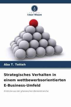 Cover Strategisches Verhalten in einem wettbewerbsorientierten E-Business-Umfeld