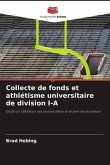 Collecte de fonds et athlétisme universitaire de division I-A