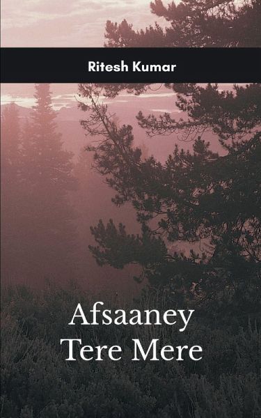 Afsaaney Tere Mere Mere Lafzon ka dastak aapke dil tak Afsaaney Tere Mere Mere Lafzon ka dastak aapke dil tak