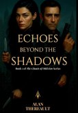 Echoes Beyond the Shadows