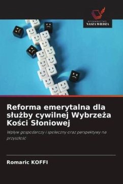 Cover Reforma emerytalna dla s¿u¿by cywilnej Wybrze¿a Ko¿ci S¿oniowej