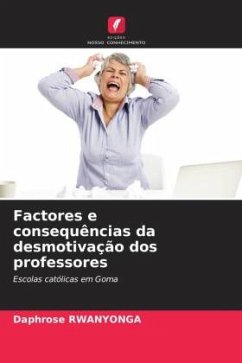 Cover Factores e consequências da desmotivação dos professores