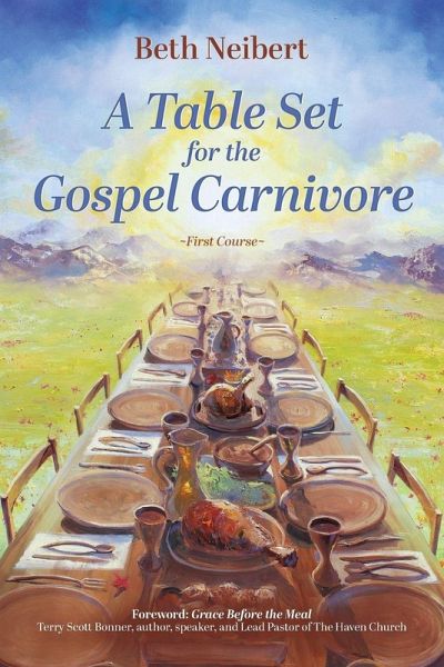 A Table Set for the Gospel Carnivore
