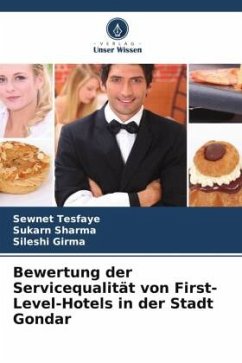 Cover Bewertung der Servicequalität von First-Level-Hotels in der Stadt Gondar