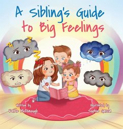 A Sibling's Guide to Big Feelings - McDonough, Katie
