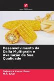 Desenvolvimento da Dalia Multigrain e Avaliação da Sua Qualidade