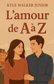 L'amour de A à Z
