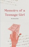 Memoirs of a Teenage Girl A Tapestry of Thoughts Memoirs of a Teenage Girl A Tapestry of Thoughts
