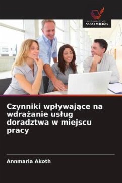 Cover Czynniki wp¿ywaj¿ce na wdra¿anie us¿ug doradztwa w miejscu pracy