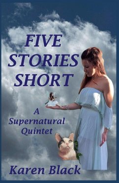 Five Stories Short, A Supernatural Quintet - Black, Karen